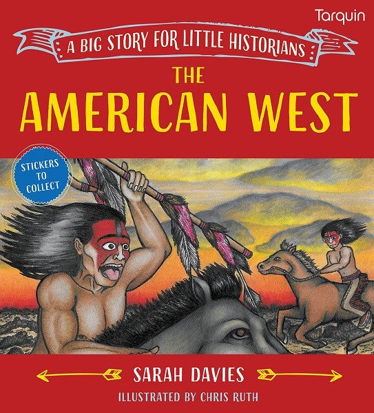 The American West - A Big Story for Little Historians