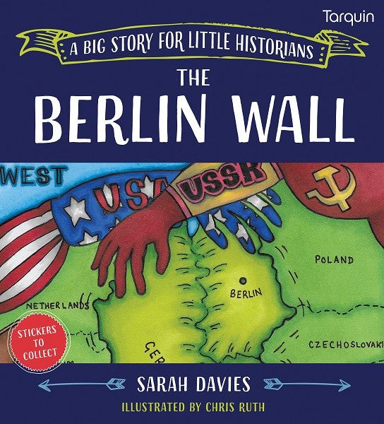 The Berlin Wall - A Big Story for Little Historians