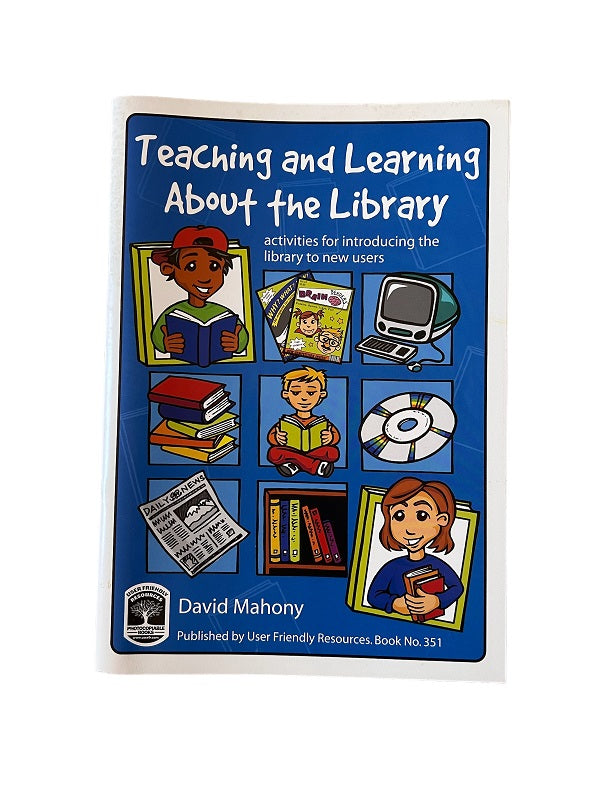 Teaching and Learning about the Library