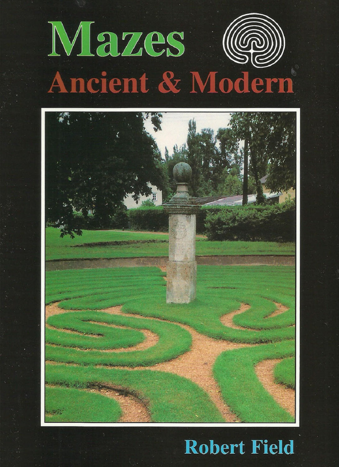 Mazes: Ancient and Modern