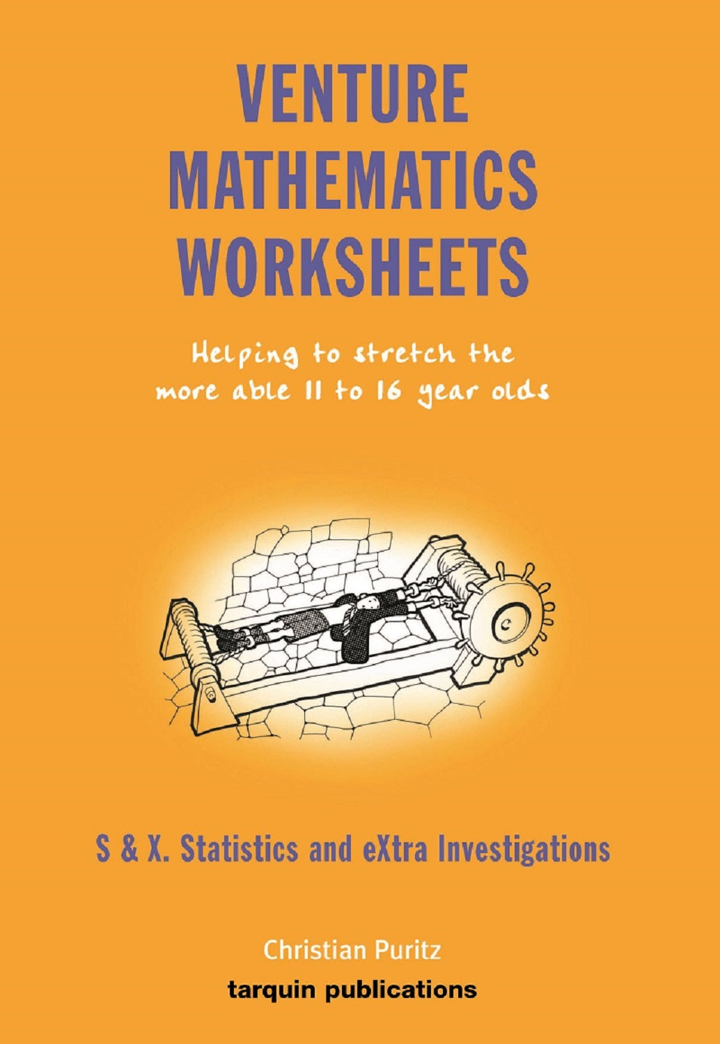 Venture Mathematics Worksheets Book S & X - Statistics and EXtra Investigations