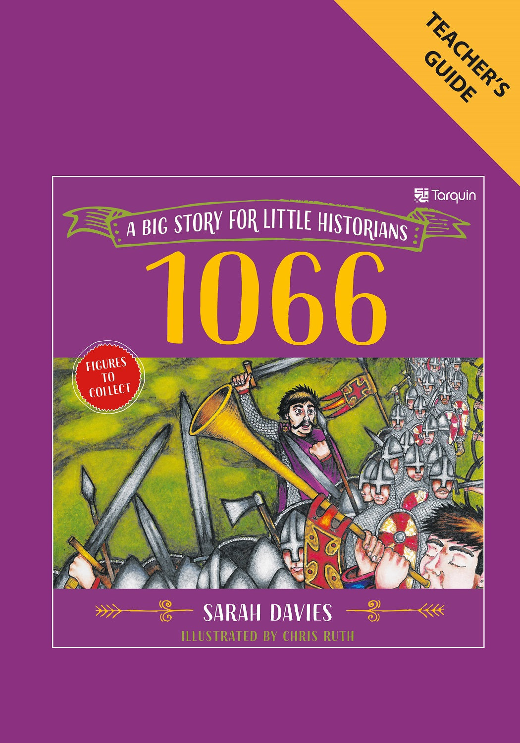 1066 - A Big Story for Little Historians: Teacher's Book