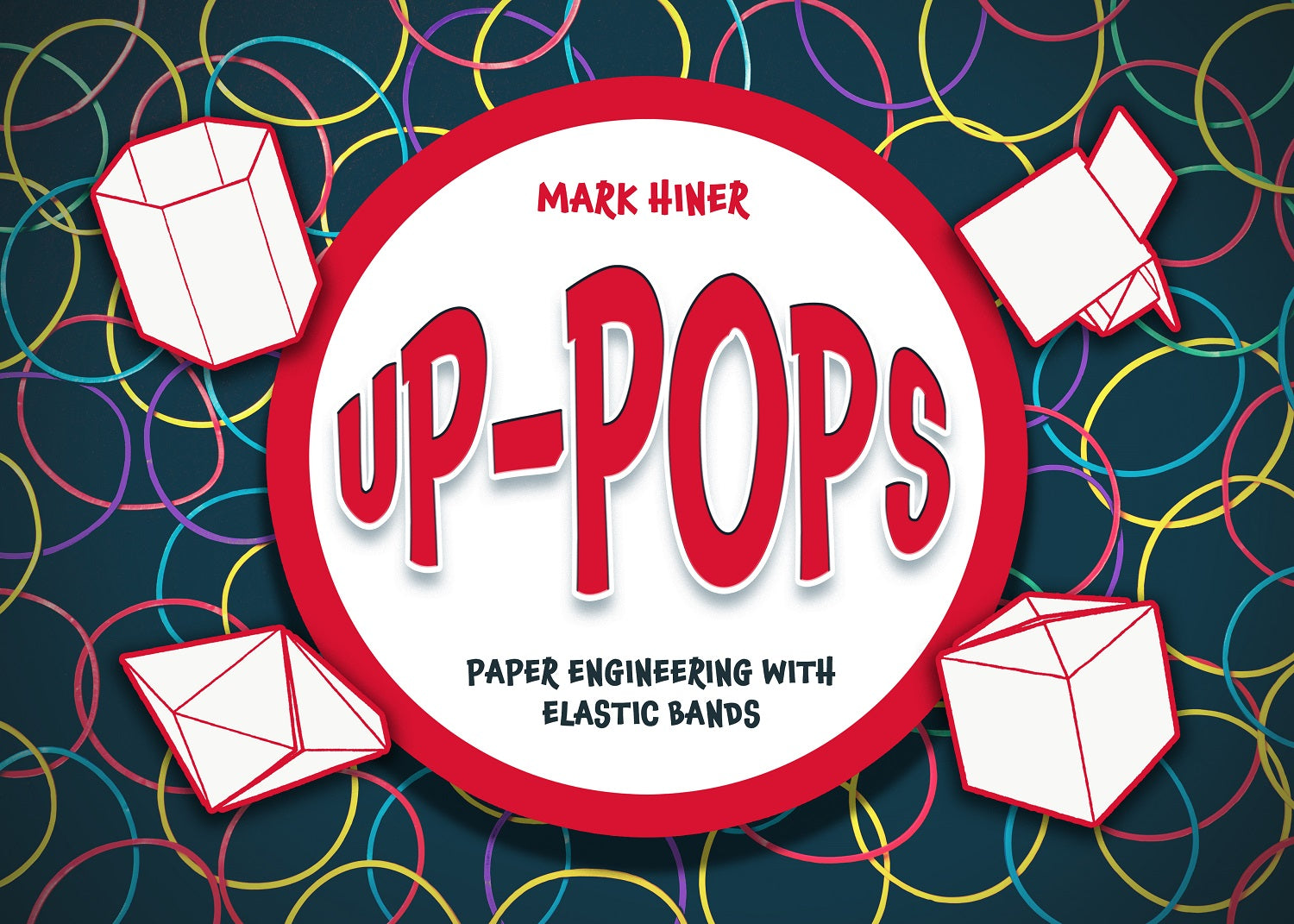Up Pops - Paper Engineering with Elastic Bands