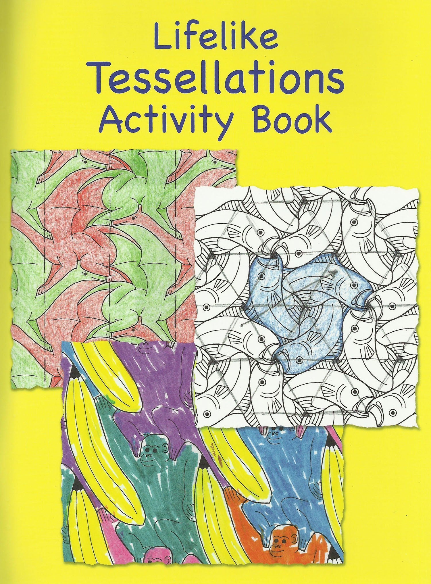 Lifelike Tessellations Activity Book